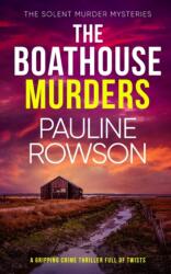 BOATHOUSE MURDERS a gripping crime thriller full of twists (ISBN: 9781804054253)