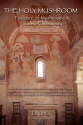 Holy Mushroom (ISBN: 9781439215173)