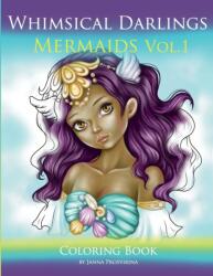 Whimsical Darlings Mermaids Vol. 1 (ISBN: 9781471658143)