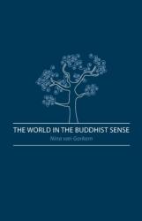 World in the Buddhist Sense (ISBN: 9781897633410)