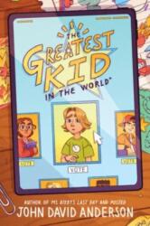 Greatest Kid in the World (ISBN: 9780062986030)
