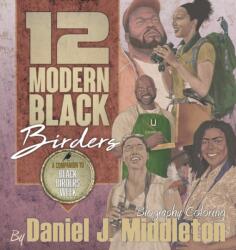 12 Modern Black Birders (ISBN: 9781935702511)