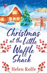 Christmas at the Little Waffle Shack (ISBN: 9781804155769)