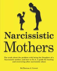 Narcissistic Mothers (ISBN: 9781099623608)
