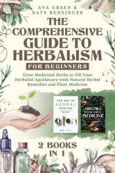 Comprehensive Guide to Herbalism for Beginners (ISBN: 9781956493115)