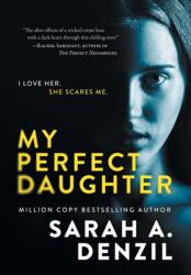 My Perfect Daughter (ISBN: 9781838280789)