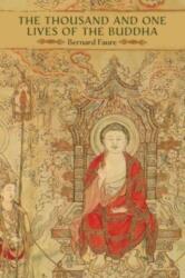 Thousand and One Lives of the Buddha (ISBN: 9780824893538)