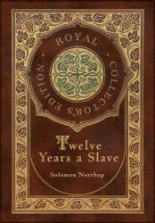 Twelve Years a Slave (ISBN: 9781774762394)
