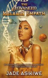 Advanced Melanin Empath (ISBN: 9781087983073)