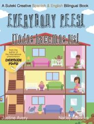 Everybody Pees / ! Todos hacemos pis! (ISBN: 9781638821519)