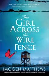 Girl Across the Wire Fence (ISBN: 9781800197169)