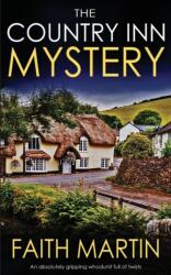 COUNTRY INN MYSTERY an absolutely gripping whodunit full of twists (ISBN: 9781789311372)