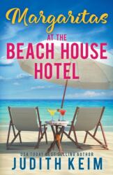 Margaritas at The Beach House Hotel (ISBN: 9781954325050)