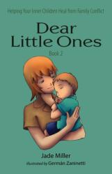 Dear Little Ones (ISBN: 9781736990223)