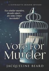 Vote For Murder (ISBN: 9781916050679)