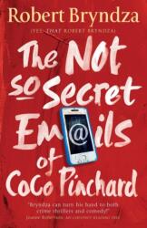 Not So Secret Emails of Coco Pinchard (ISBN: 9781838487805)