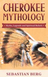 Cherokee Mythology (ISBN: 9780645071955)