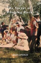SECRET OF HANGING ROCK (ISBN: 9781922473516)