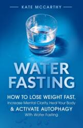 Water Fasting (ISBN: 9781736048320)