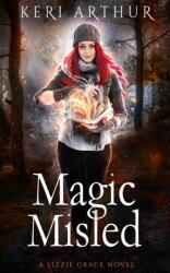 Magic Misled (ISBN: 9780648768678)