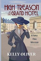 High Treason at the Grand Hotel (ISBN: 9781947915909)