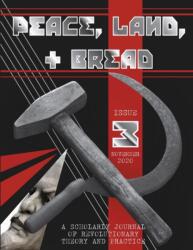 Peace, Land, and Bread - Center For Communist Studies (ISBN: 9781087930749)