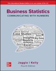 Business Statistics: Communicating with Numbers ISE (ISBN: 9781260597561)