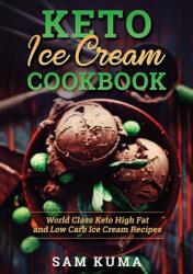 Keto Ice Cream Cookbook (ISBN: 9781922462428)
