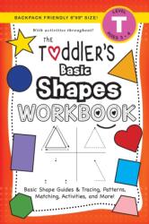 Toddler's Basic Shapes Workbook (ISBN: 9781774377703)