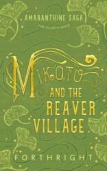 Mikoto and the Reaver Village (ISBN: 9781631230721)
