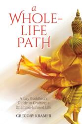 Whole-Life Path (ISBN: 9780966672718)