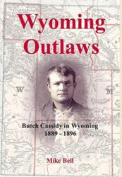 Wyoming Outlaws (ISBN: 9780244867485)