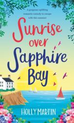 Sunrise Over Sapphire Bay (ISBN: 9781913616151)