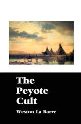 Peyote Cult (ISBN: 9781861717849)