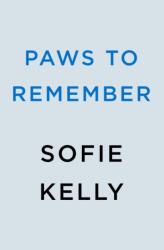 Paws To Remember (ISBN: 9780593548707)