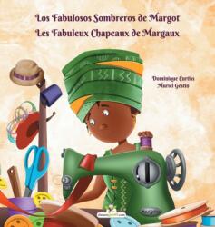 Fabulosos Sombreros de Margot - Les Fabuleux Chapeaux de Margaux (ISBN: 9782896878284)