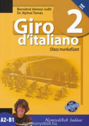 Bernátné Vámosi Judit, Dr. Nyitrai Tamás: Giro d'italiano 2 - Olasz munkafüzet - NAT 2012 (ISBN: 9789631978056)