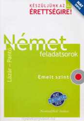Lázár-Pantó: Készüljünk az új érettségire! Német feladatsorok Emelt szint CD-melléklettel (ISBN: 9789631972207)