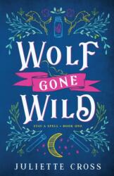 Wolf Gone Wild (ISBN: 9781087848563)