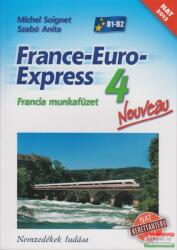 France-Euro-Express 4 Munkafüzet - Nouveau (ISBN: 9789631966725)