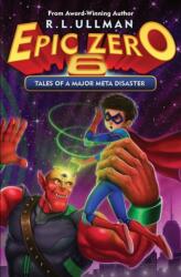 Epic Zero 6 (ISBN: 9780998412986)