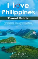 I love Philippines Travel Guide (ISBN: 9781072471400)