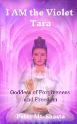 I AM the Violet Tara (ISBN: 9780998414393)
