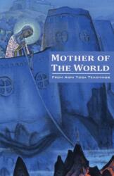 Mother of the World (ISBN: 9780933574175)