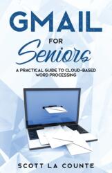 Gmail For Seniors (ISBN: 9781629179582)