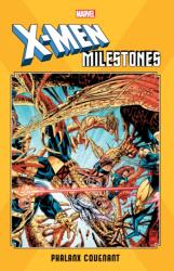 X-men Milestones: Phalanx Covenant (ISBN: 9781302920548)