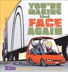 You're Making That Face Again (ISBN: 9780740797347)