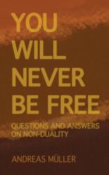 You will never be free (ISBN: 9783735757357)
