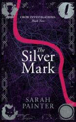 Silver Mark (ISBN: 9781916465220)