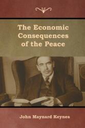 Economic Consequences of the Peace (ISBN: 9781618955067)